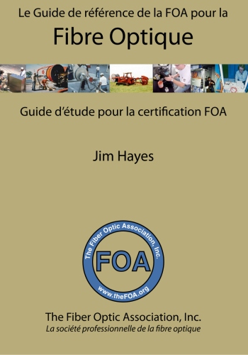 FOA Reference Guide to Fiber Optics book